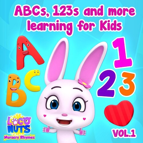 ABCs, 123s and More Learning for Kids, Vol.1 Loco Nuts