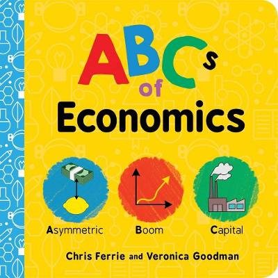 ABCs of Economics Chris Ferrie