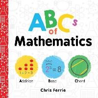 ABCs of Mathematics Ferrie Chris