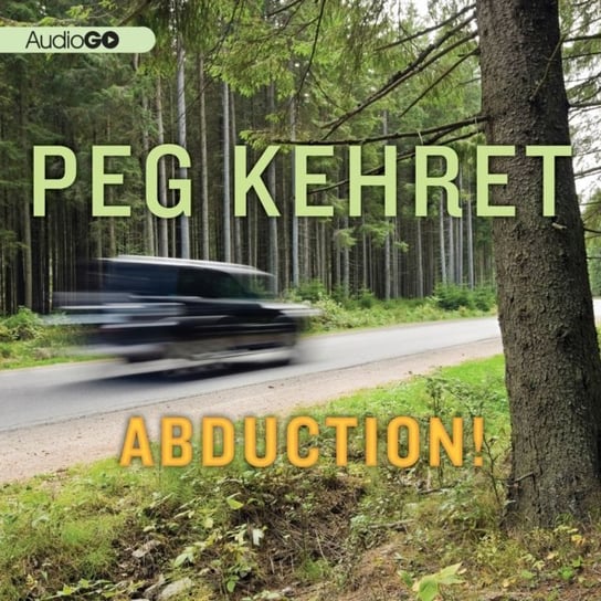Abduction! Kehret Peg
