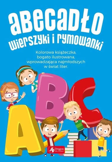 Abecadło. Wierszyki i rymowanki Opracowanie zbiorowe