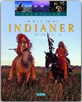 Abenteuer: Auf den Spuren der Indianer im Westen der USA Jeier Thomas