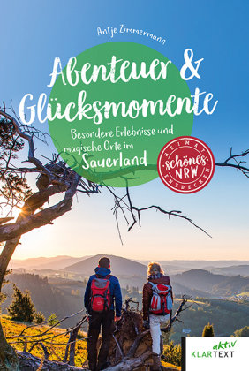 Abenteuer & Glücksmomente Sauerland Klartext-Verlagsges.