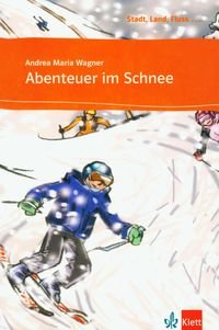 Abenteuer im Schnee + CD Wagner Andrea Maria