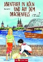 Abenteuer in Köln und auf dem Drachenfels Lenz Ira