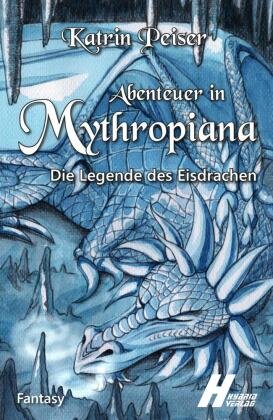 Abenteuer in Mythropiana Hybrid Verlag