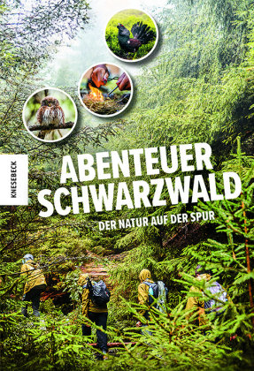 Abenteuer Schwarzwald Knesebeck