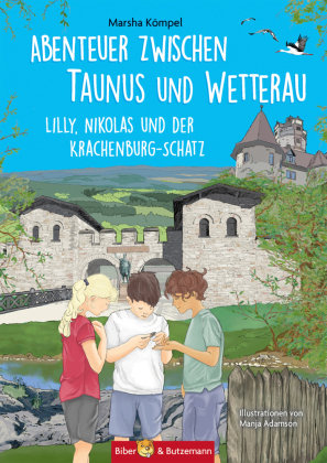 Abenteuer zwischen Taunus und Wetterau Biber & Butzemann