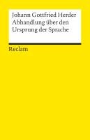 Abhandlungen über den Ursprung der Sprache Herder Johann Gottfried