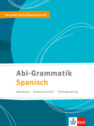 Abi-Grammatik Spanisch Klett Sprachen Gmbh
