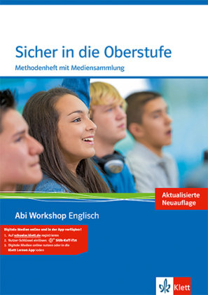 Abi Workshop. Englisch. Sicher in die Oberstufe. Methodenheft mit CD-RM. Klasse 10 (G8), Klasse 11 (G9) Klett Ernst /Schulbuch, Klett