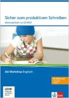 Abi Workshop. Englisch. Sicher zum produktiven Schreiben. Methodenheft mit CD-ROM Klett Ernst /Schulbuch, Klett Ernst Verlag Gmbh