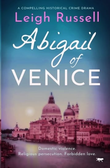 Abigail of Venice Leigh Russell
