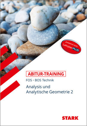 Abitur-Training FOS/BOS - Mathematik Bayern 12. Klasse Technik, Band 2 Stark Verlag Gmbh