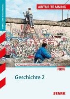 Abitur-Training - Geschichte 2 Nordrhein-Westfalen Stark Verlag Gmbh