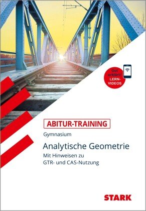 Abitur-Training - Mathematik Analytische Geometrie mit GTR +Videoanreicherung Stark Verlag Gmbh