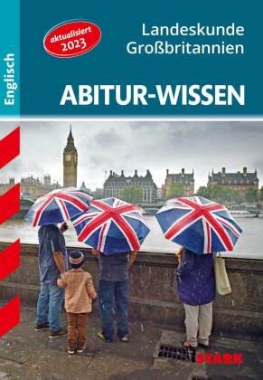 Abitur-Wissen - Englisch Landeskunde Großbritannien Stark Verlag Gmbh