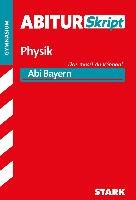 Abiturskript - Physik Bayern Hermann-Rottmair Ferdinand, Borges Florian