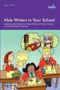 Able Writers in Your School Stevens Roger, Moses Brian