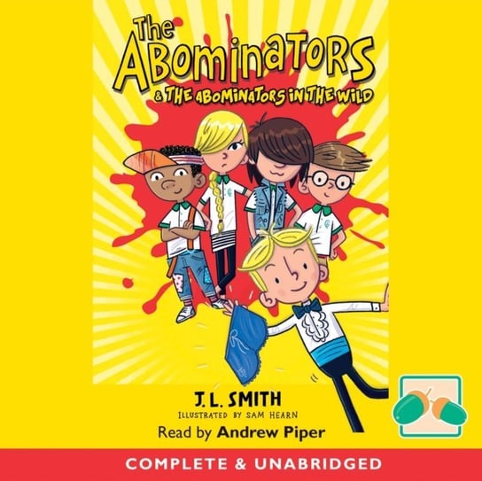 Abominators & The Abominators in the Wild Smith J. L.