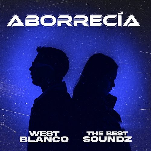 Aborrecía West Blanco, The Best Soundz