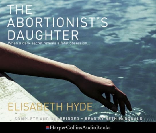 Abortionist's Daughter - audiobook Hyde Elisabeth