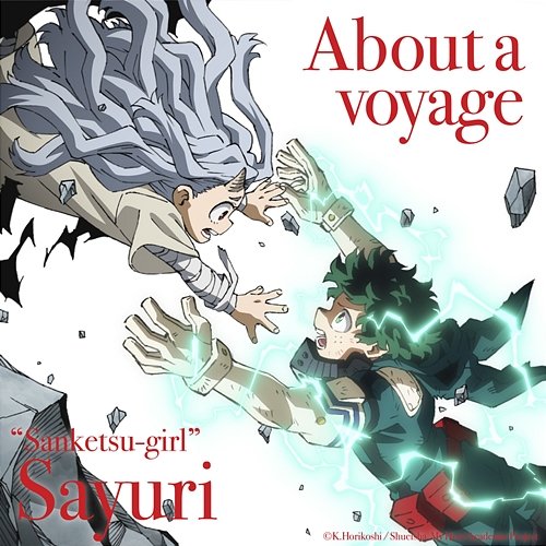 About a Voyage (My Hero Academia Ending Theme Song) SAYURI