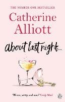 About Last Night ... Alliott Catherine
