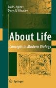 About Life: Concepts in Modern Biology Agutter Paul S., Wheatley Denys N.
