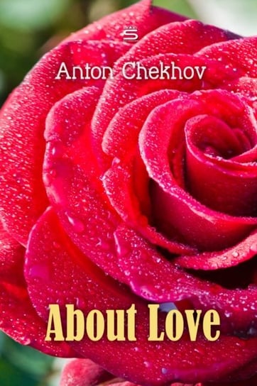 About Love Chekhov Anton