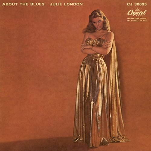 About The Blues Julie London