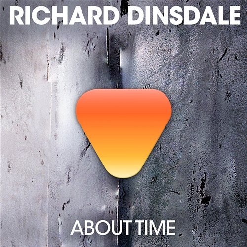 About Time Richard Dinsdale