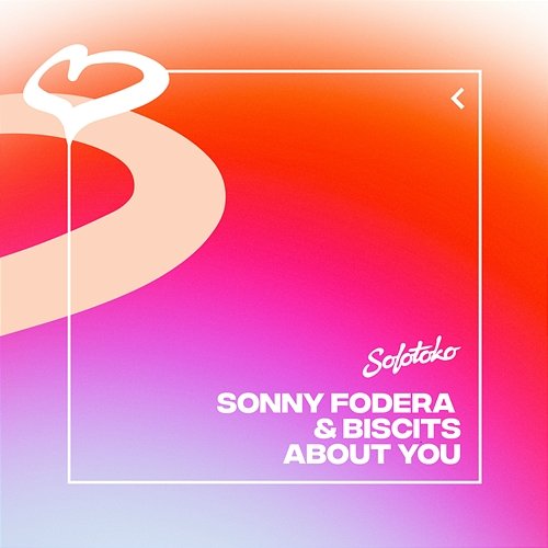 About You Sonny Fodera & Biscits