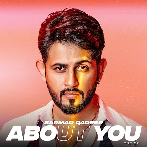 About You Sarmad Qadeer