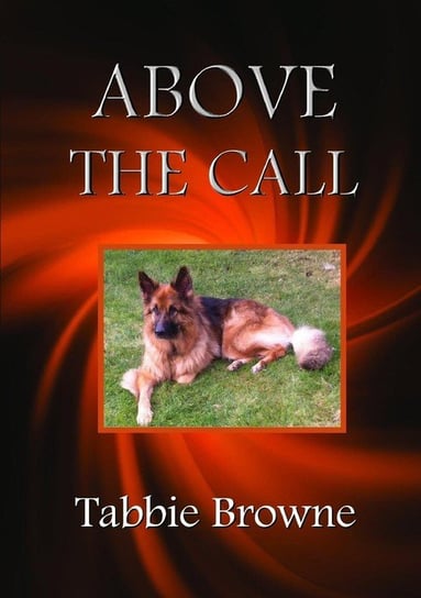 ABOVE THE CALL Tabbie Browne