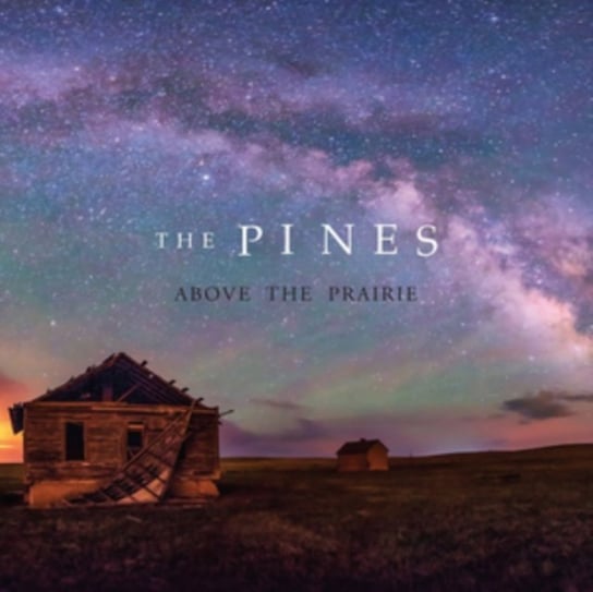 Above the Prairie, płyta winylowa The Pines