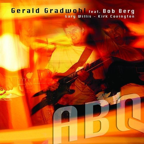 ABQ Gerald Gradwohl feat. Bob Berg