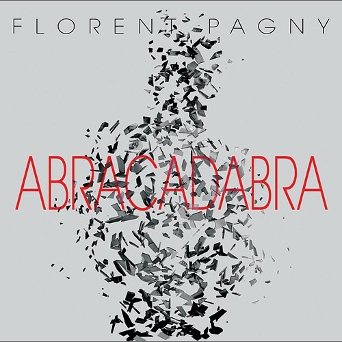 Abracadabra Florent Pagny