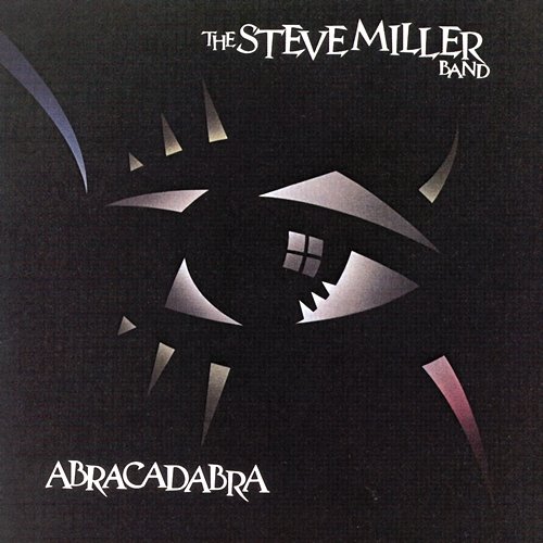 Abracadabra Steve Miller Band
