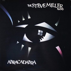 Abracadabra The Steve Miller Band