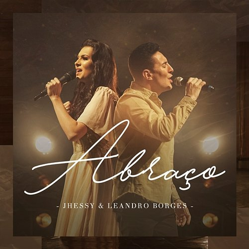 Abraço Jhessy & Leandro Borges