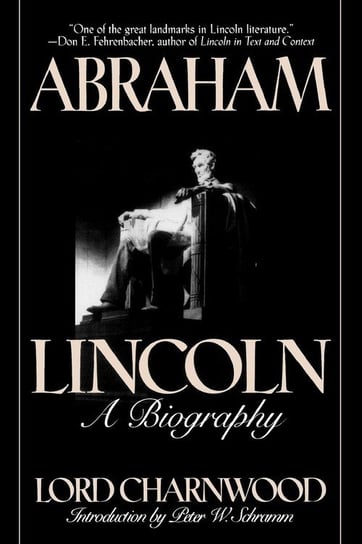 Abraham Lincoln Charnwood Lord