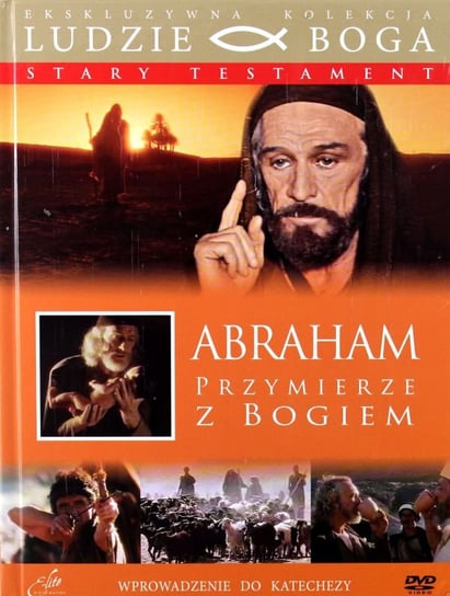 Abraham. Przymierze z Bogiem (Ludzie Boga booklet) Sargent Joseph