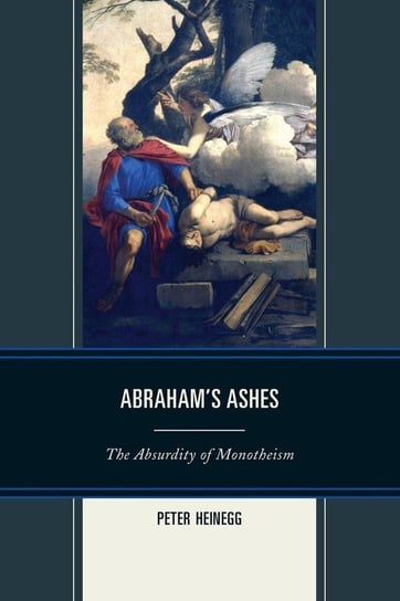 Abraham's Ashes Heinegg Peter