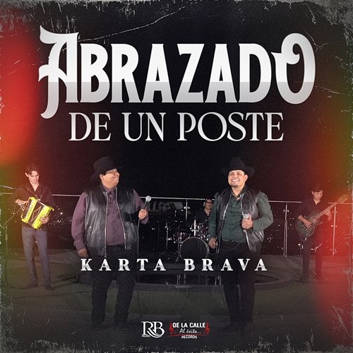 Abrazado De Un Poste Karta Brava