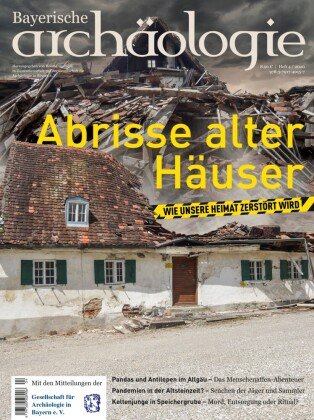 Abrisse alter Häuser. Wie unsere Heimat zerstört wird; . Pustet, Regensburg