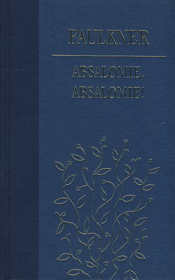 Absalomie, Absalomie Faulkner William