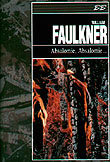 Absalomie, Absalomie... Faulkner William