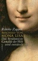 Abschied von Mona Lisa Zapperi Roberto