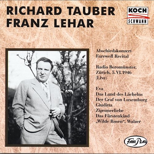 Abschiedskonzert Radio Orchestra of Beromunster, Franz Lehár